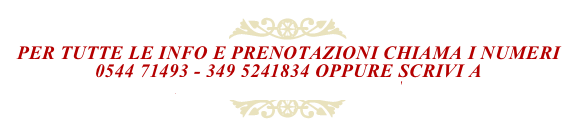 ￼
Per tutte le info E PRENOTAZIONI chiama i numeri 0544 71493 - 349 5241834 oppure scrivi a info@bagnosavini.it
￼